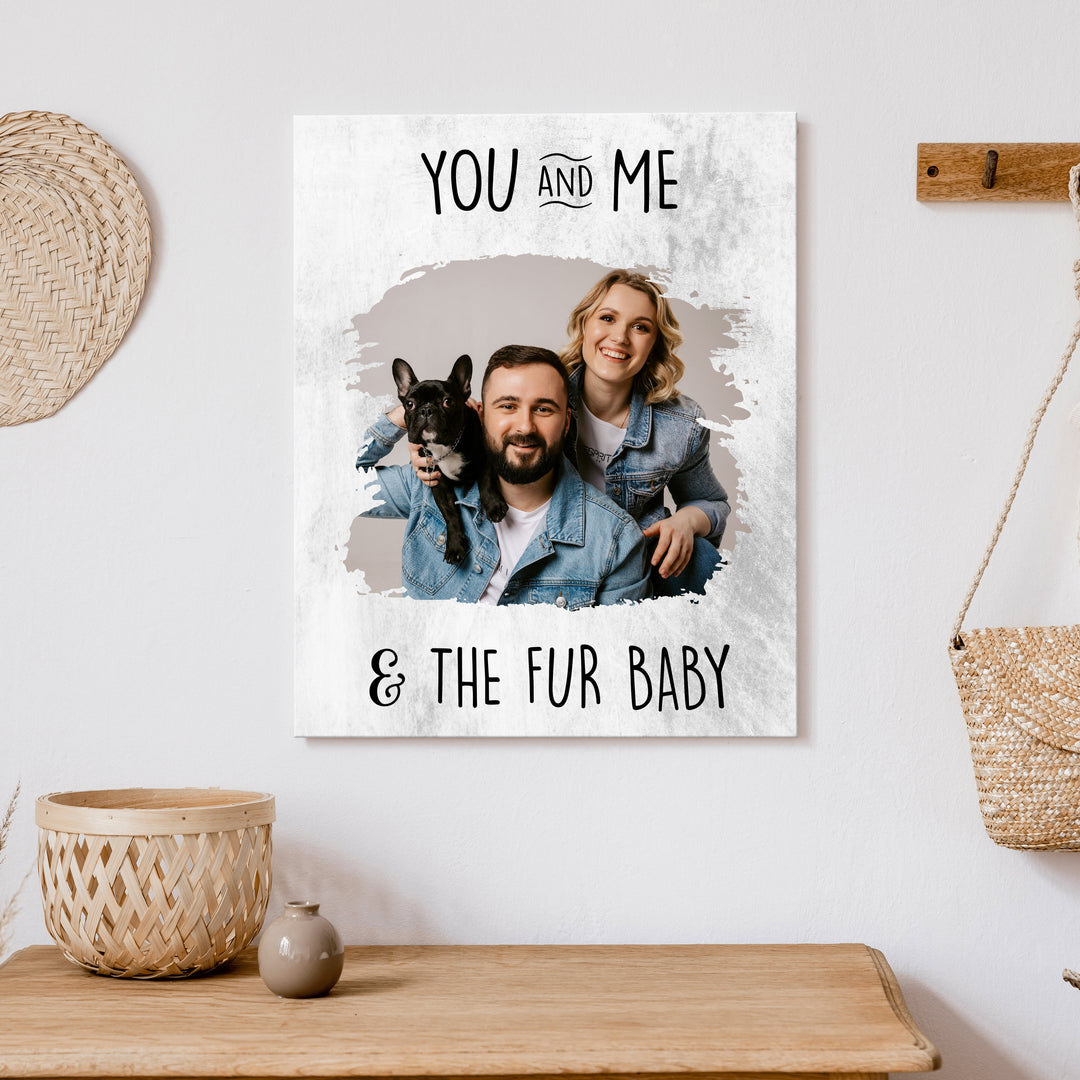 You , Me & the Fur babies